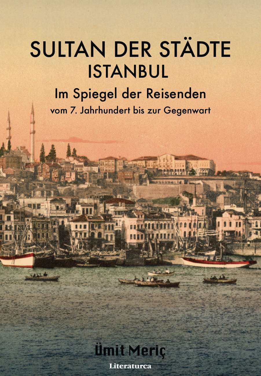 Istanbul Im Spiegel der Reisenden